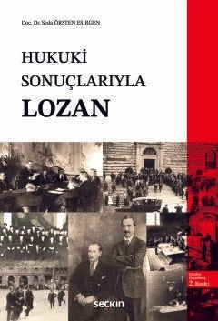 Hukuki Sonuçlarıyla Lozan – Seda Örsten Esirgen – Seçkin Yayıncılık kitap kapağı