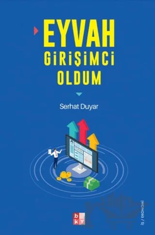 Eyvah Girişimci Oldum – Serhat Duyar – Babıali Kültür Yayıncılığı kitap kapağı