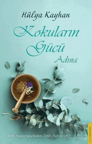 Kokuların Gücü Adına – Hülya Kayhan – Destek Yayınları kitap kapağı