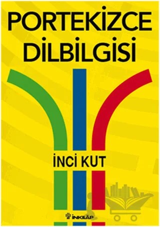 Portekizce Dilbilgisi – İnci Kut – İnkılap Kitabevi kitap kapağı
