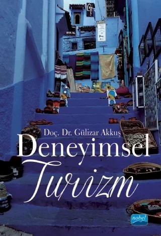 Deneyimsel Turizm – Gülizar Akkuş – Nobel Akademik Yayıncılık kitap kapağı