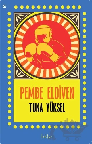 Pembe Eldiven – Tuna Yüksel – Epona Kitap kitap kapağı