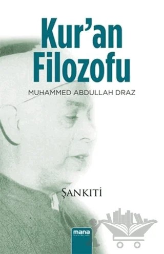 Kur'an Filozofu – M. B. Muhtar eş-Şankıti – Mana Yayınları kitap kapağı