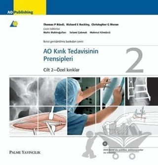 AO Kırık Tedavisinin Prensipleri Cilt 2 – Thomas P. Rüedi – Palme Yayıncılık kitap kapağı