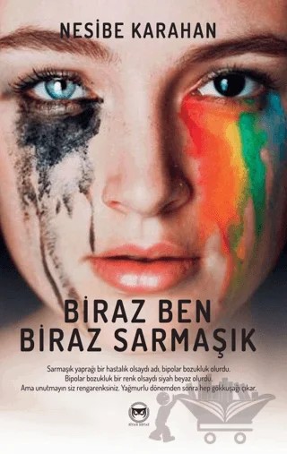 Biraz Ben Biraz Sarmaşık – Nesibe Karahan – Siyah Beyaz Yayınları kitap kapağı