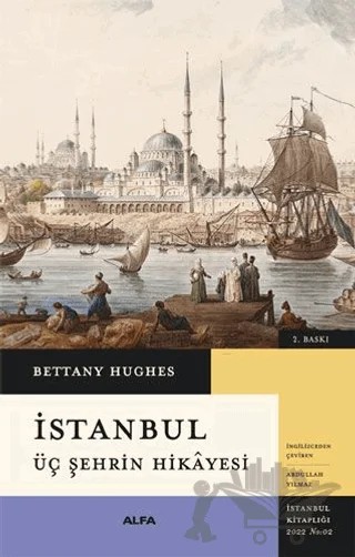 Üç Şehrin Hikayesi – Bettany Hughes – Alfa Yayınları kitap kapağı