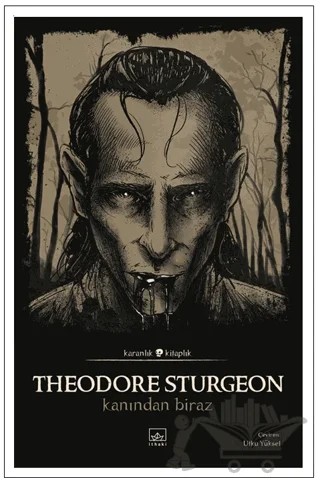 Kanından Biraz – Theodore Sturgeon – İthaki Yayınları kitap kapağı