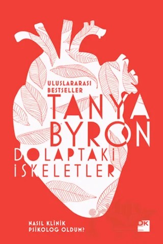 Dolaptaki İskeletler – Tanya Byron – Doğan Kitap kitap kapağı