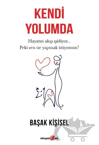 Kendi Yolumda – Başak Kişisel – Okuyan Us Yayınları kitap kapağı