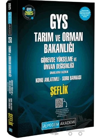 2025 GYS Tarım ve Orman Bakanlığı Görevde Yükselme Sınavlarına Hazırlık Konu Anlatımlı Soru Bankası - ŞEFLİK – Kolektif – Pegem Akademi Yayıncılık kitap kapağı