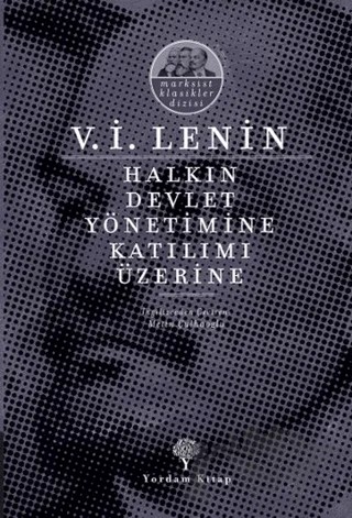 Halkın Devlet Yönetimine Katılımı Üzerine – Vladimir Ilyiç Lenin – Yordam Kitap kitap kapağı