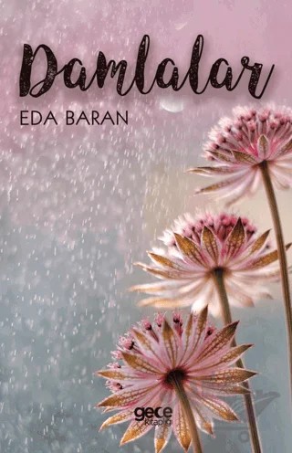 Damlalar – Eda Baran – Gece Kitaplığı kitap kapağı