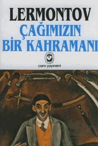 Çağımızın Bir Kahramanı – Mihail Yuryeviç Lermontov – Cem Yayınevi kitap kapağı