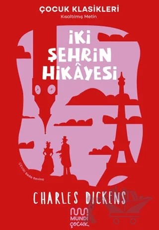 İki Şehrin Hikayesi – Charles Dickens – Mundi Çocuk kitap kapağı