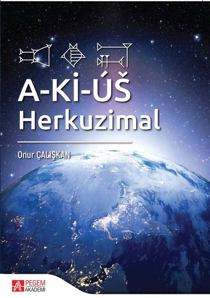 A-Kİ-ÚŠ: Herkuzimal – Onur Çalışkan – Pegem Akademi Yayıncılık kitap kapağı