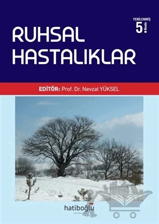 Ruhsal Hastalıklar – Nevzat Yüksel – Hatiboğlu Yayınları kitap kapağı