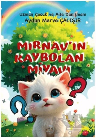 Mırnav’ın Kaybolan Miyavı – Aydan Merve Çalışır – Liman Çocuk Yayınevi kitap kapağı