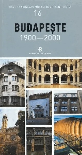 Budapeşte 1900-2000 – Kolektif – Boyut Yayın Grubu kitap kapağı