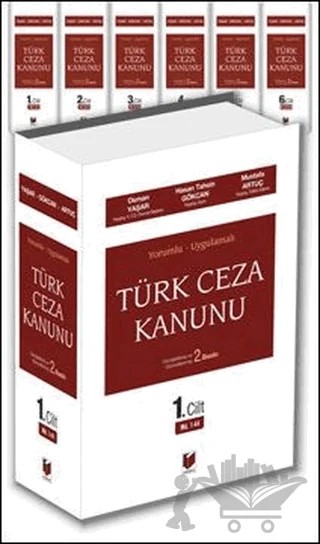 Yorumlu - Uygulamalı Türk Ceza Kanunu (6 Cilt Takım) – Hasan Tahsin Gökcan, Mustafa Artuç, Osman Yaşar – Adalet Yayınevi kitap kapağı