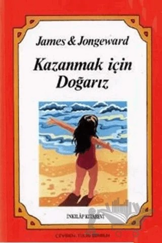 Kazanmak İçin Doğarız – Dorothy Jongeward – İnkılap Kitabevi kitap kapağı