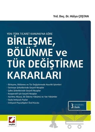 Birleşme, Bölünme ve Tür Değiştirme Kararları – Hülya Coştan – Seçkin Yayıncılık kitap kapağı