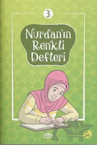 Nurdan'ın Renkli Defteri 3 – Merve Koyuncu – Süeda Basım Yayın kitap kapağı
