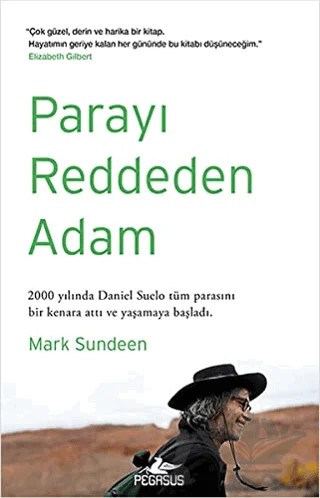 Parayı Reddeden Adam – Mark Sundeen – Pegasus Yayınları kitap kapağı