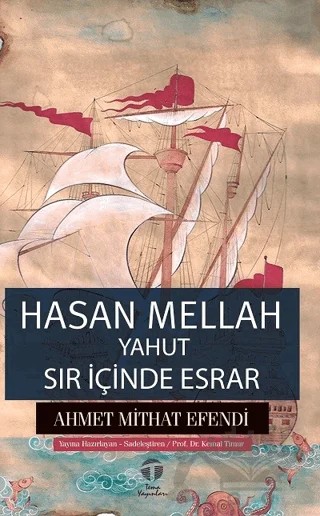 Hasan Mellah Yahut Sır İçinde Esrar – Ahmet Mithat Efendi – Tema Yayınları kitap kapağı