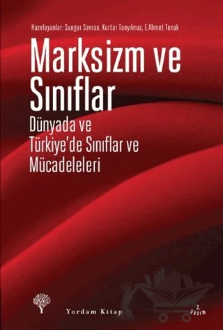 Marksizm ve Sınıflar – E. Ahmet Tonak, Kurtar Tanyılmaz, Sungur Savran – Yordam Kitap kitap kapağı