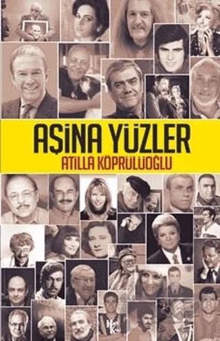 Aşina Yüzler – Atilla Köprülüoğlu – Halk Kitabevi kitap kapağı