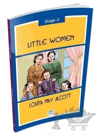 Little Women Stage 3 – Louisa May Alcott – Maviçatı Yayınları kitap kapağı