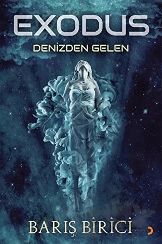 Exodus - Denizden Gelen – Barış Birici – Cinius Yayınları kitap kapağı