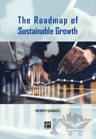 The Roadmap of Sustainable Growth – Mehmet Çanakçı – Gazi Kitabevi kitap kapağı