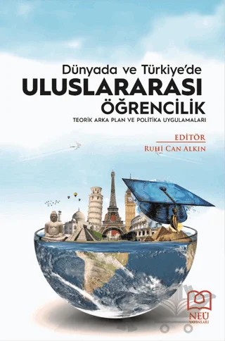 Dünya'da ve Türkiye'de Uluslararası Öğrencilik – Ruhi Can Alkın – Necmettin Erbakan Üniversitesi Yayınları kitap kapağı
