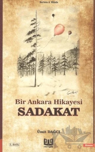 Bir Ankara Hikayesi - Sadakat – Ümit Dağcı – Vaveyla Yayıncılık kitap kapağı