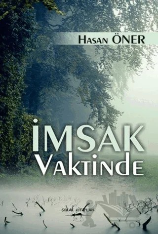 İmsak Vaktinde – Hasan Öner – Sokak Kitapları Yayınları kitap kapağı