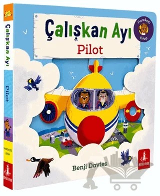 Çalışkan Ayı Pilot – Benji Davies – Büyülü Fener Yayınları kitap kapağı