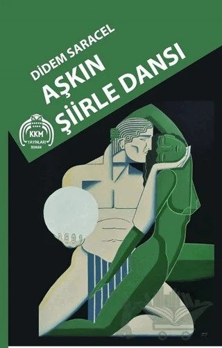 Aşkın Şiirle Dansı – Didem Saracel – Kekeme Yayınları kitap kapağı