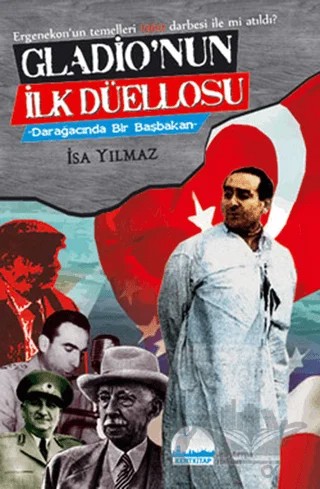 Gladio’nun İlk Düellosu – İsa Yılmaz – Kent Kitap kitap kapağı