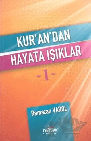 Kur'an'dan Hayata Işıklar 1 – Ramazan Varol – Nüve Yayıncılık Eğitim Hizmetleri kitap kapağı
