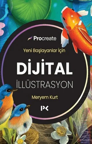 Yeni Başlayanlar İçin Dijital İllüstrasyon – Meryem Kurt – Profil Kitap kitap kapağı