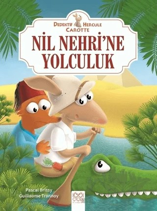 Nil Nehri'ne Yolculuk - Dedektif Hercule Carotte – Pascal Brissy – 1001 Çiçek Kitaplar kitap kapağı