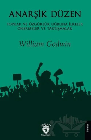 Anarşik Düzen – William Godwin – Dorlion Yayınları kitap kapağı