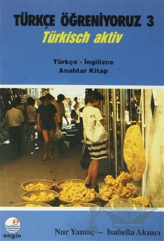 Türkçe Öğreniyoruz 3 / Türkçe - İngilizce – Isabella Akıncı, Nur Yamaç – Engin Yayınevi kitap kapağı