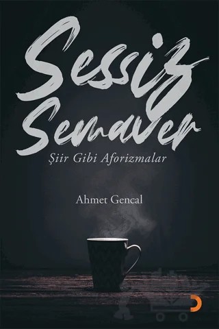Sessiz Semaver – Ahmet Gençal – Cinius Yayınları kitap kapağı