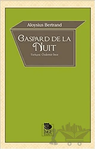 Gaspard De La Nuit – Aloysius Bertrand – İmge Kitabevi Yayınları kitap kapağı