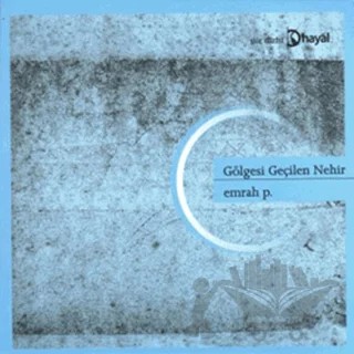 Gölgesi Geçilen Nehir – Emrah Polat – Hayal Yayınları kitap kapağı