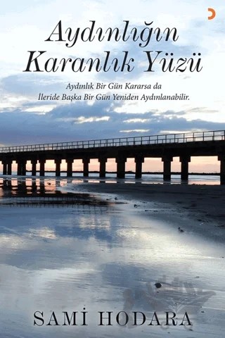 Aydınlığın Karanlık Yüzü – Sami Hodara – Cinius Yayınları kitap kapağı