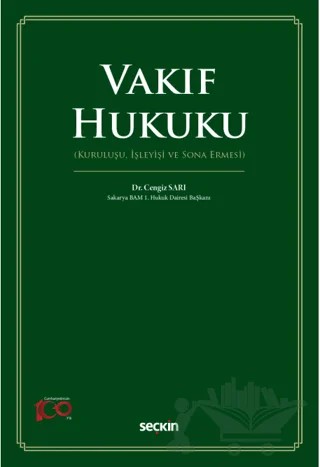 Vakıf Hukuku (Kuruluşu, İşleyişi ve Sona Ermesi) – Cengiz Sarıca – Seçkin Yayıncılık kitap kapağı