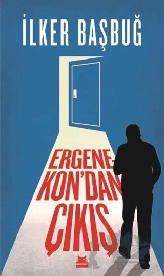 Ergenekon'dan Çıkış – İlker Başbuğ – Kırmızı Kedi Yayınevi kitap kapağı